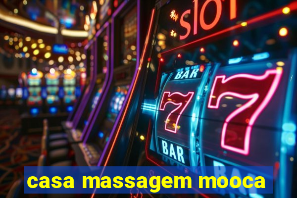 casa massagem mooca